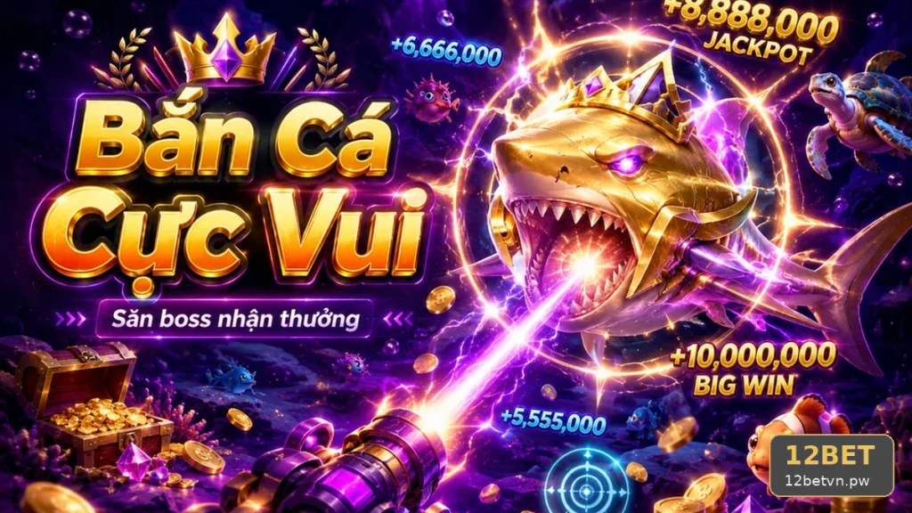 Bắn Cá Săn Thưởng 12BET: Đối Chiếu Dữ Liệu Trải Nghiệm Di Động Qua Tốc Độ Và Khả Năng Đọc Thông Tin – Góc Kiểm Chứng Theo Tên Miền 12betvn.pw