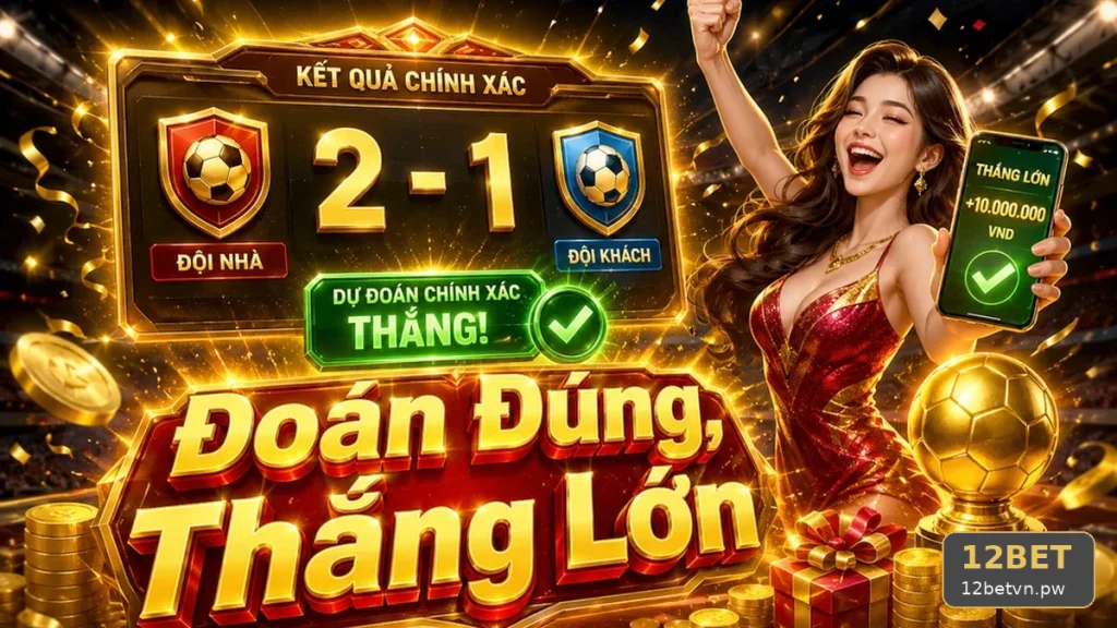 12BET: Đọc Chi Tiết Giao Diện Phân Tích Thể Thao Và Tỷ Số Trận Đấu – Nhận Diện Thiên Kiến Khi Dự Đoán Và Cách Ghi Chép Quyết Định | Góc Kiểm Chứng Theo Tên Miền 12betvn.pw